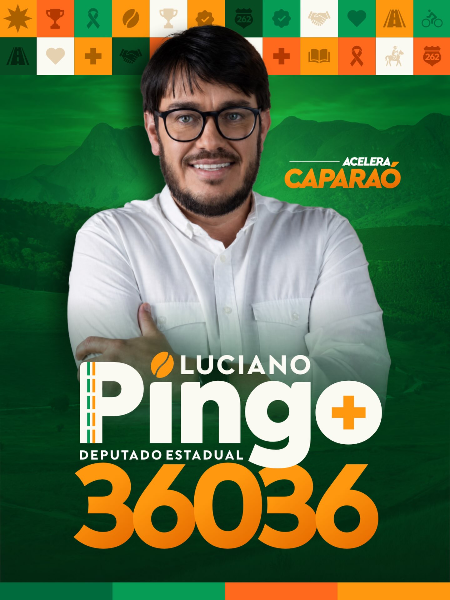 Luciano Pingo, candidato a Deputado Estadual, número 36036 — Acelera, Caparaó
